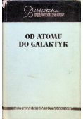 Od atomu do galaktyk
