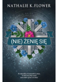(Nie) żenię się