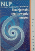 Umiejętność realizowania marzeń