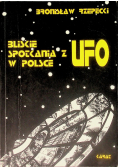 Bliskie spotkania z UFO w Polsce