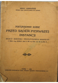 Postępowanie karne przed sądem pierwszej instancji 1929 r.