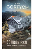 SCHRONISKO, KTÓRE ZOSTAŁO ZAPOMNIANE | Sławek Gortych | TOM 4