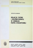 Relacje teorii i eksperymentu w genezie fizyki kwantowej