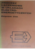 Procesy łączeniowe w układach elektro-energetycznych