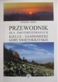 Przewodnik dla zmotoryzowanych Kielce - Sandomierz