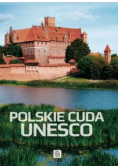 Polskie cuda UNESCO