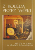 Z kolędą przez wieki