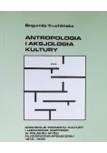 Antropologia i aksjologia kultury