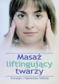 Masaż liftingujący twarzy