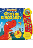Głośne dinozaury
