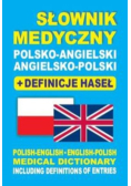 Słownik medyczny polsko-angielski angielsko-polski + definicje haseł