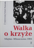 Walka o krzyże Miętne - Włoszczowa 1984