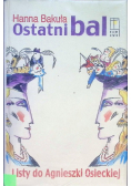 Ostatni bal Listy do Agnieszki Osieckiej