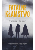 Fatalne kłamstwo