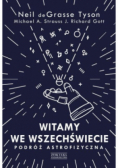 Witamy we Wszechświecie Podróż astrofizyczna