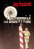 ...i kontrwywiad