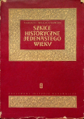Szkice historyczne jedenastego wieku