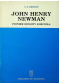 John Henry Newman Pionier odnowy kościoła