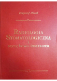 Radiologia stomatologiczna i szczękowo-twarzowa