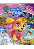 Psi Patrol Poszukiwania ze Skye!