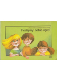 Podajmy sobie rece