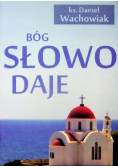 Bóg słowo daje