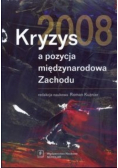 Kryzys 2008 a pozycja międzynarodowa Zachodu