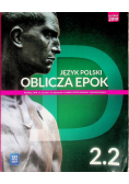 Język polski Oblicza epok 2. 2 Podręcznik dla liceum i technikum Zakres podstawowy i rozszerzony