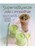 Superodżywcze soki i smoothie