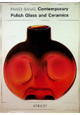 Contemporary Polish Glass and Ceramics
