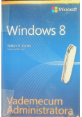 Vademecum Administratora Windows 8
