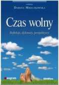 Czas wolny Refleksje dylematy perspektywy