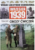 Wielki leksykon uzbrojenia Wrzesień 1939 Tom 247 Obozy ćwiczeń