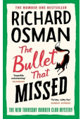 The Bullet That Missed