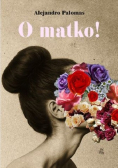 O matko
