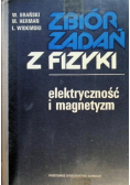 Zbiór zadań z fizyki Elektryczność i magnetyzm