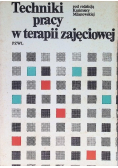 Techniki pracy w terapii zajęciowej