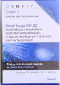 Kwalifikacja INF.02. Administracja i eksploatacja systemów komputerowych Część 3