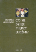 Co się dzieje między ludźmi?