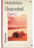 Głoszę wolność