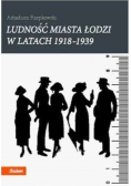 Ludność miasta Łodzi w latach 1918 1939