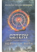 Początek trylogii niegodna Cztery