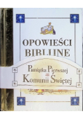 Pakiet: Opowieści biblijne, Pamiątka Pierwszej Komunii Świętej