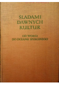 Śladami dawnych kultur