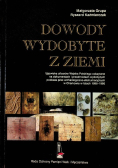 Dowody wydobyte z ziemi