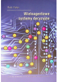 Wieloagentowe systemy decyzyjne