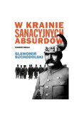 W krainie sanacyjnych absurdów Podróż druga