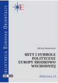 Mity i symbole polityczne Europy środkowo - wschodniej