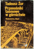 Przenośniki taśmowe  w górnictwie