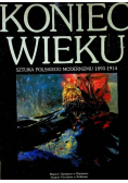 Koniec wieku Sztuka polskiego modernizmu 1890-1914
